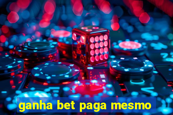 ganha bet paga mesmo