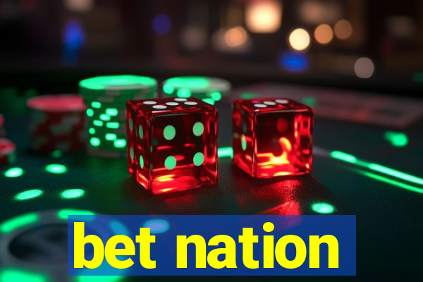 bet nation