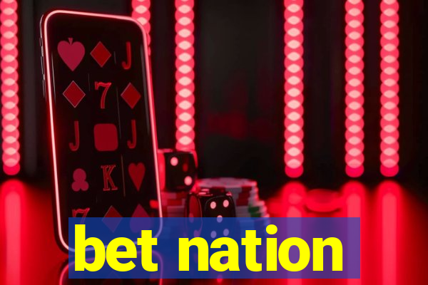 bet nation