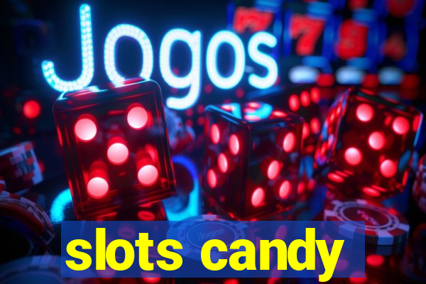 slots candy