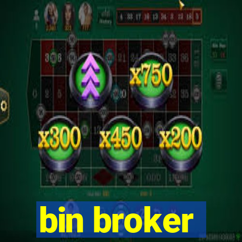 bin broker