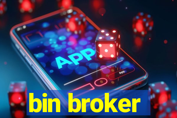 bin broker