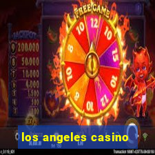 los angeles casino