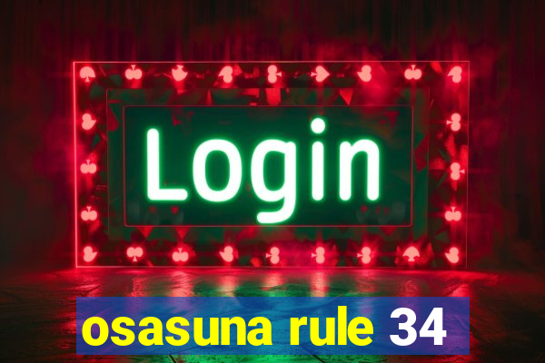 osasuna rule 34