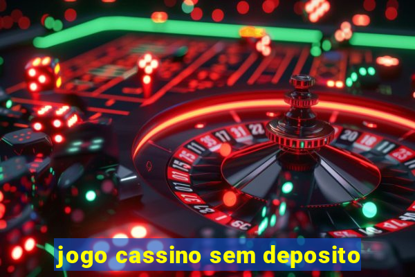 jogo cassino sem deposito