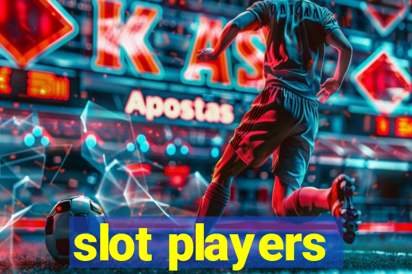 slot players