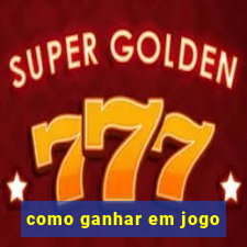 como ganhar em jogo