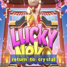 return to crystal forest slot machine