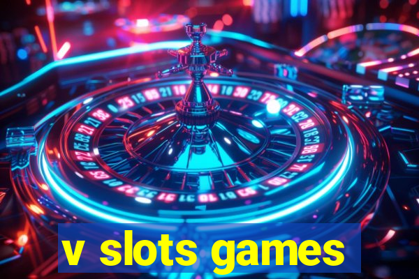 v slots games