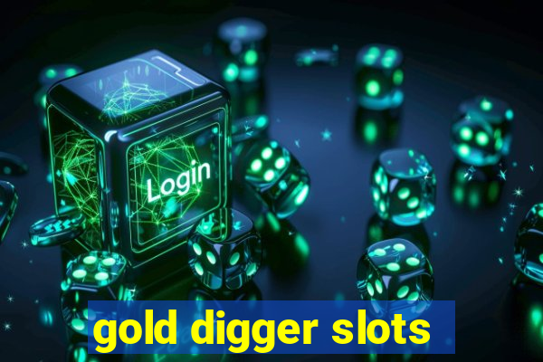 gold digger slots