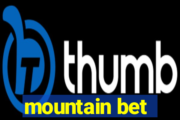 mountain bet