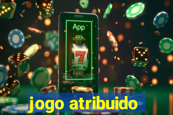 jogo atribuido