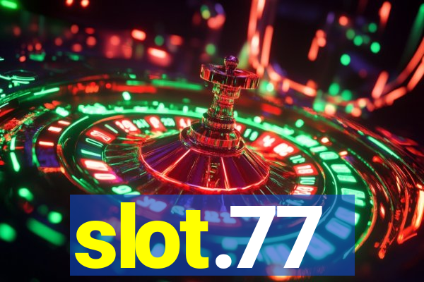 slot.77