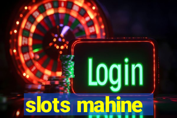 slots mahine