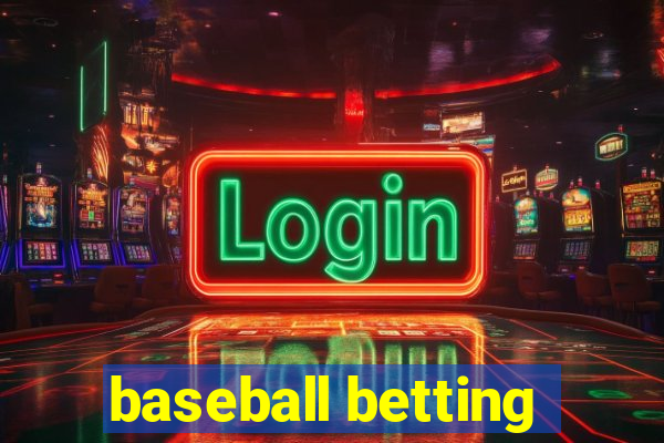 baseball betting