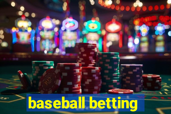 baseball betting