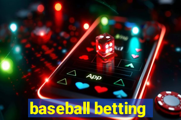 baseball betting