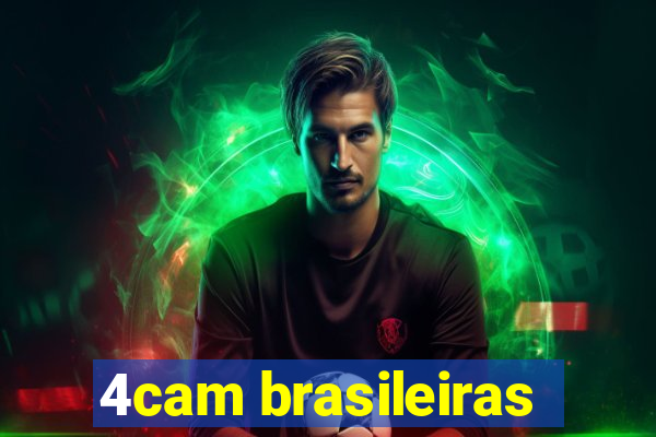 4cam brasileiras