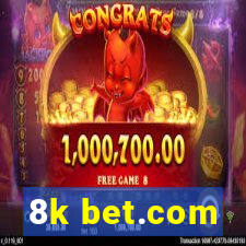 8k bet.com