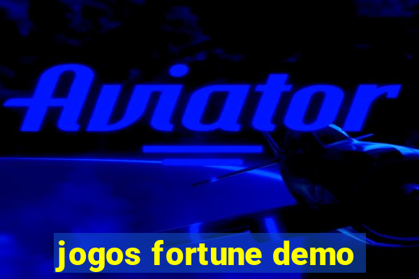 jogos fortune demo