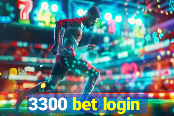 3300 bet login