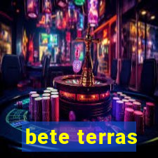 bete terras