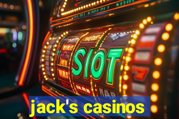 jack's casinos