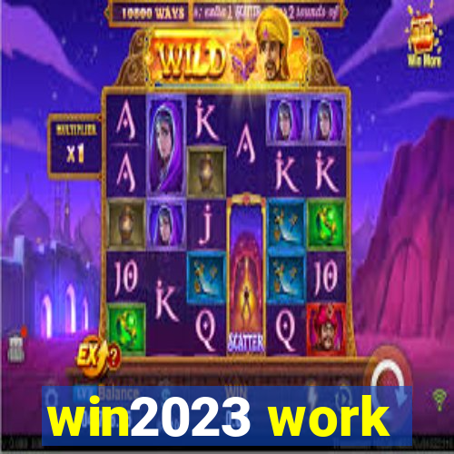 win2023 work