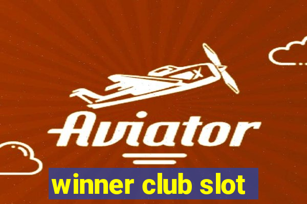 winner club slot