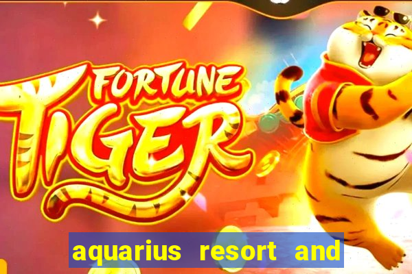 aquarius resort and casino laughlin