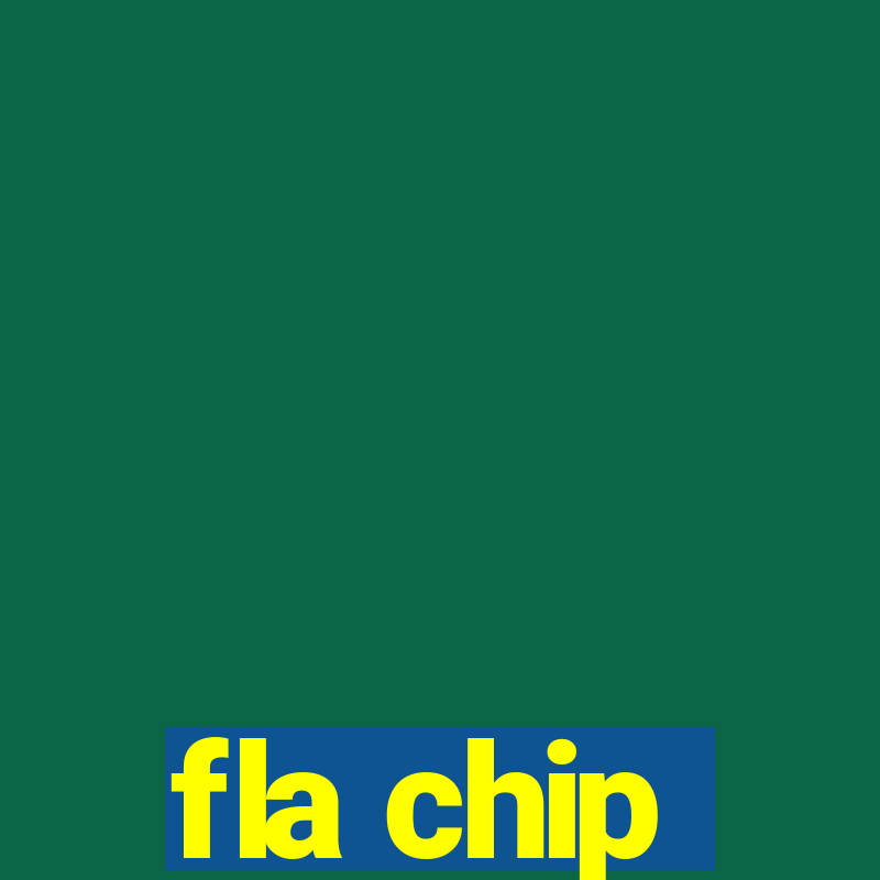 fla chip