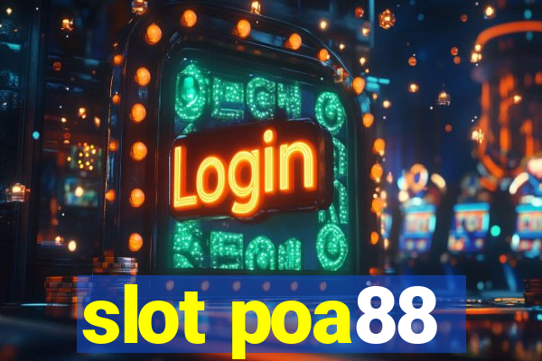 slot poa88