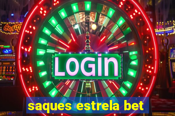 saques estrela bet