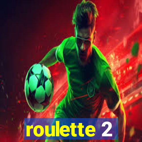 roulette 2