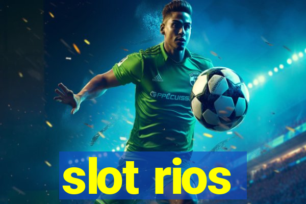 slot rios