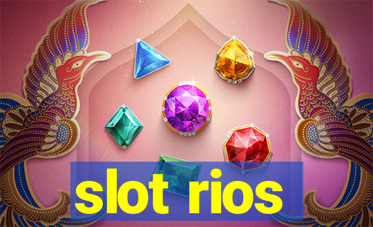 slot rios