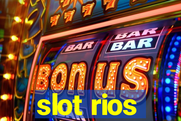 slot rios