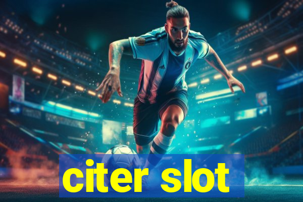 citer slot