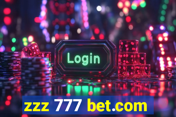 zzz 777 bet.com