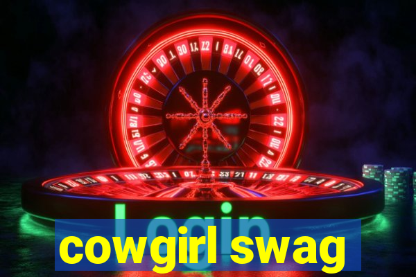 cowgirl swag