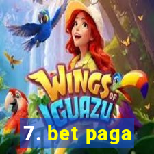 7. bet paga