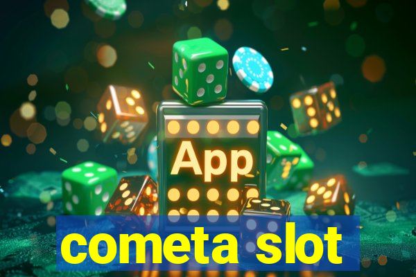 cometa slot