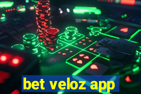 bet veloz app