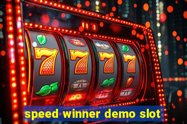 speed winner demo slot