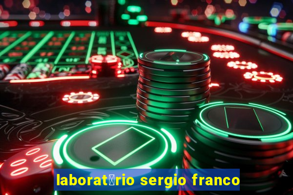 laborat贸rio sergio franco