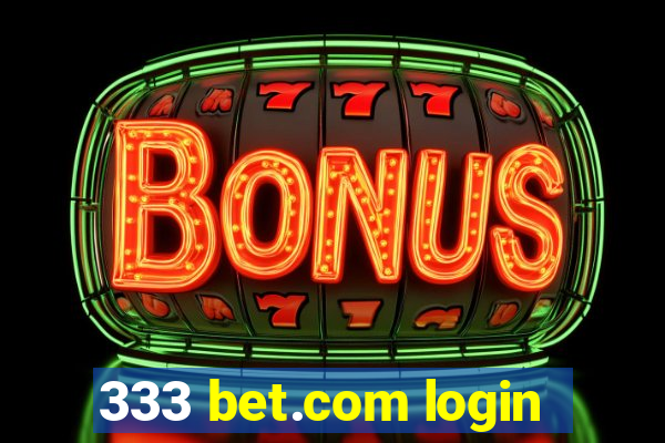 333 bet.com login