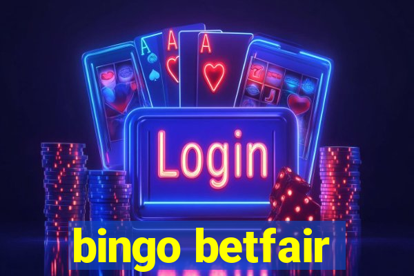 bingo betfair