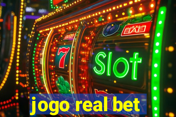 jogo real bet