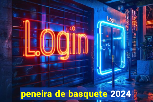 peneira de basquete 2024