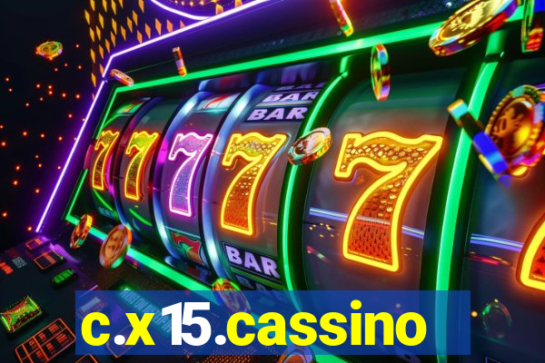 c.x15.cassino